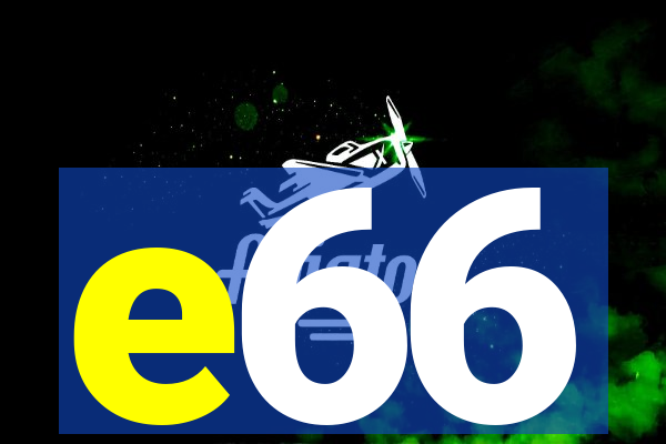 e66