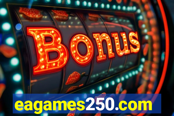 eagames250.com