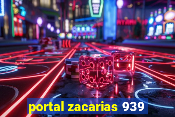 portal zacarias 939