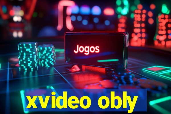 xvideo obly