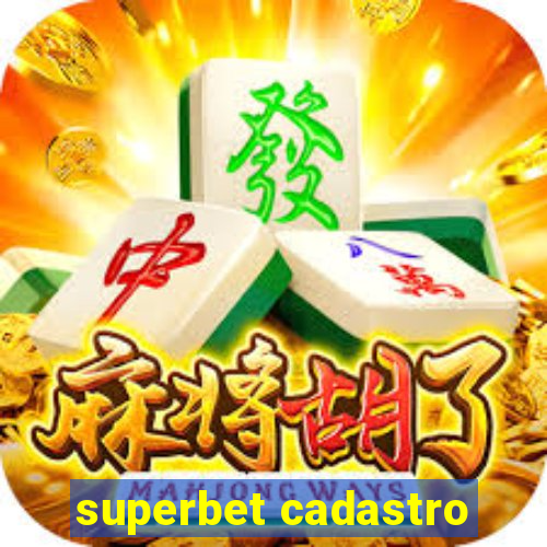 superbet cadastro