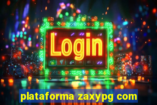 plataforma zaxypg com