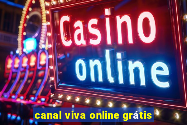 canal viva online grátis