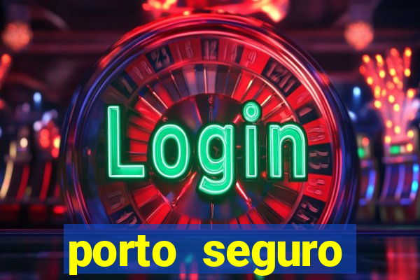 porto seguro reclame aqui