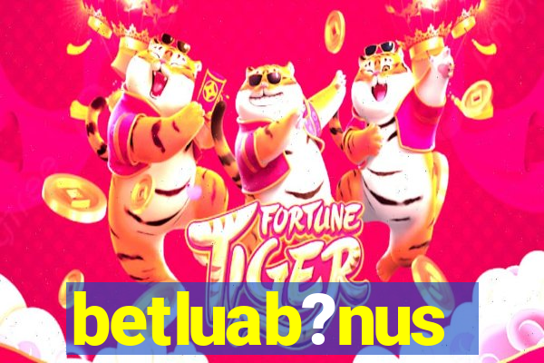 betluab?nus