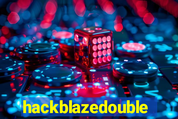 hackblazedouble