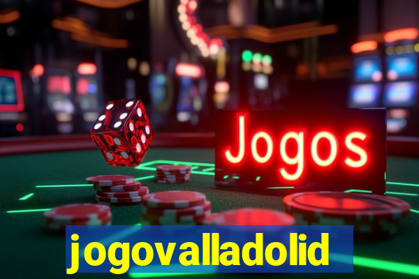 jogovalladolid