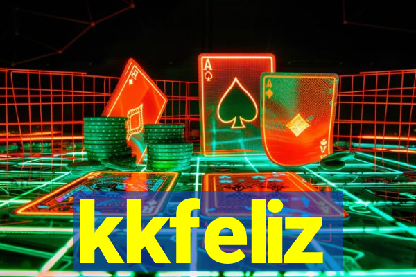 kkfeliz