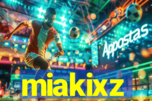 miakixz