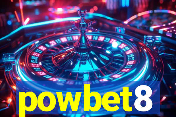 powbet8