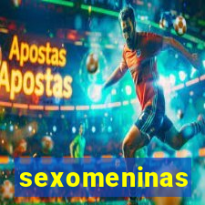 sexomeninas