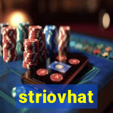 striovhat