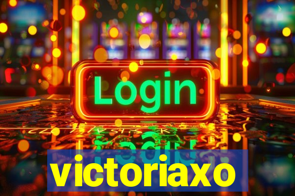 victoriaxo